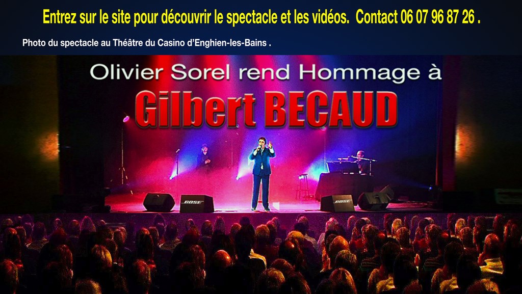 Olivier Sorel rend hommage à Gilbert Bécaud en Live