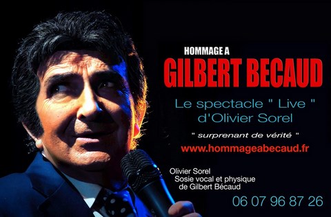 Olivier Sorel rend hommage à Gilbert Bécaud